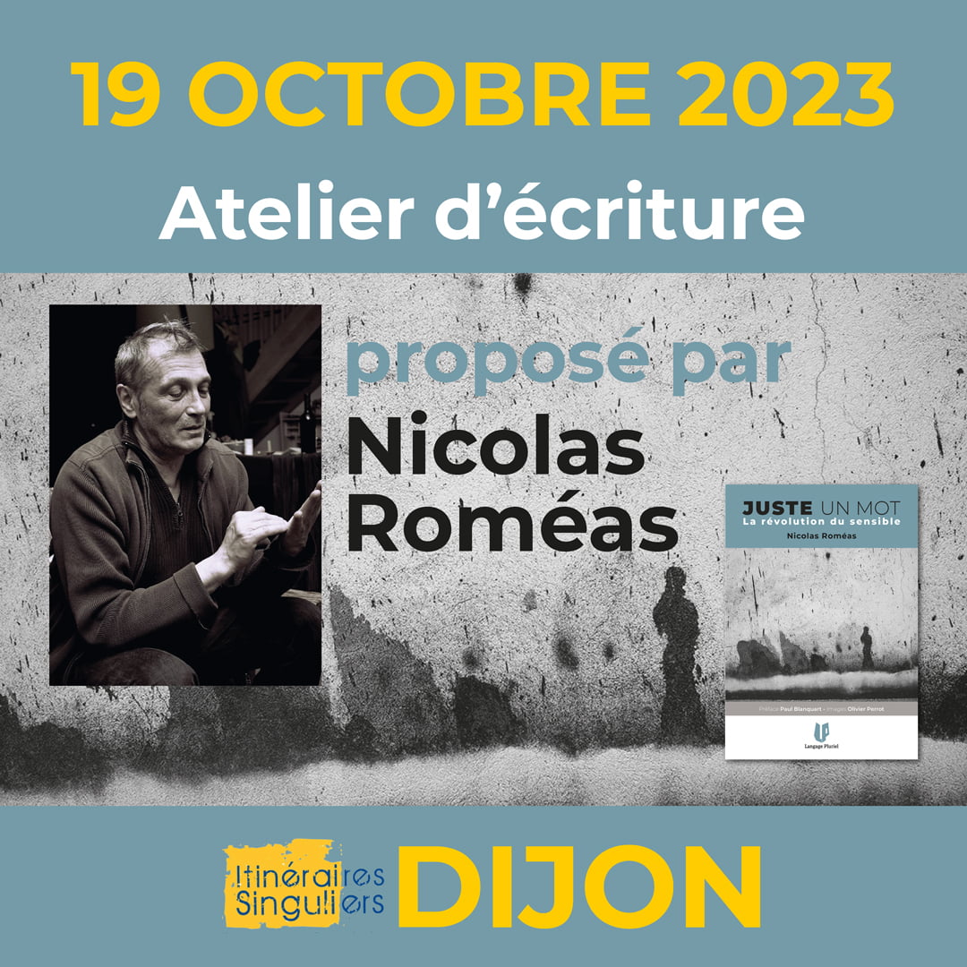 Atelier d'écriture proposé par Nicolas Roméas